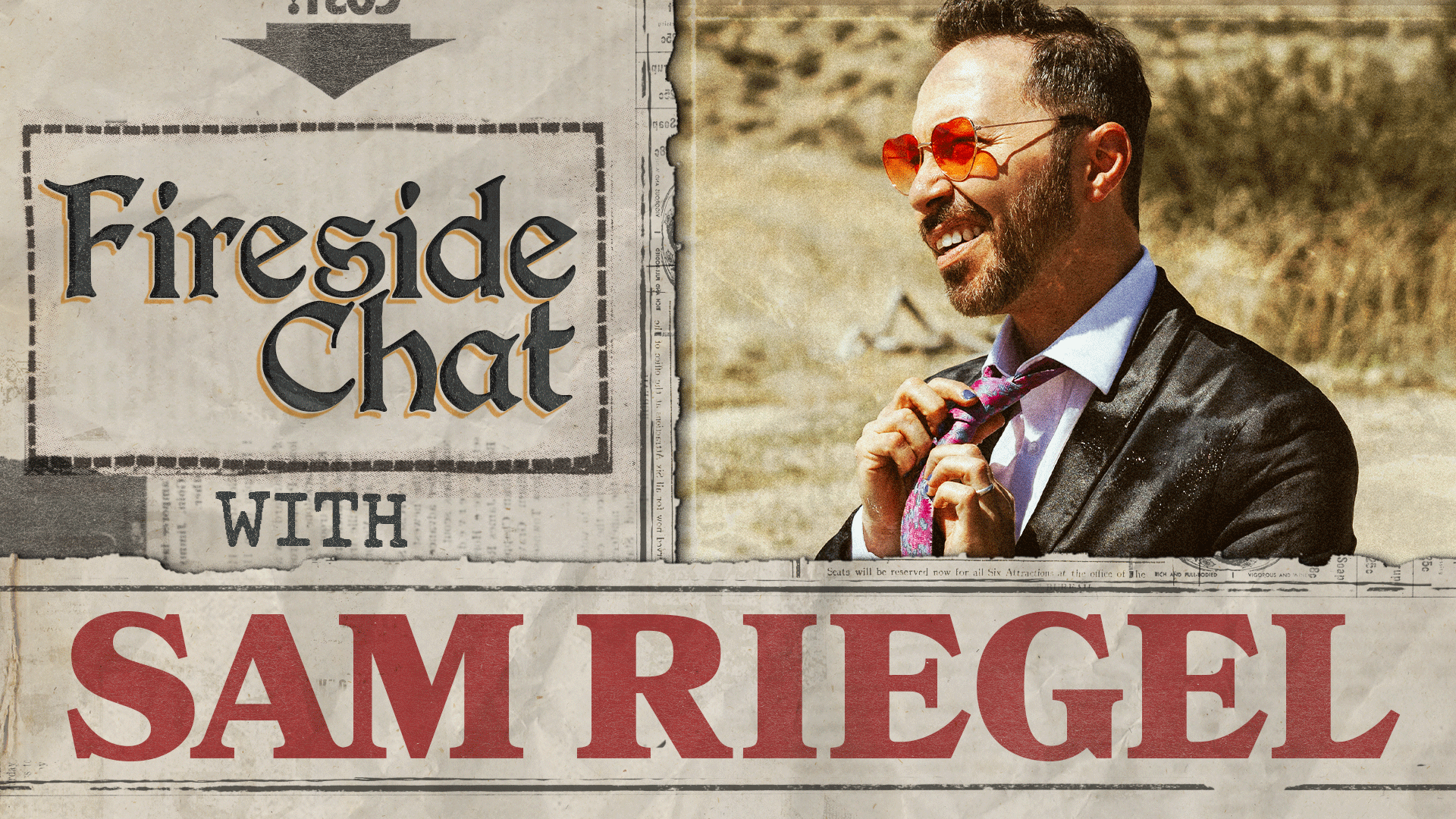 Fireside Chat LIVE With Sam Riegel  | Apr 2025