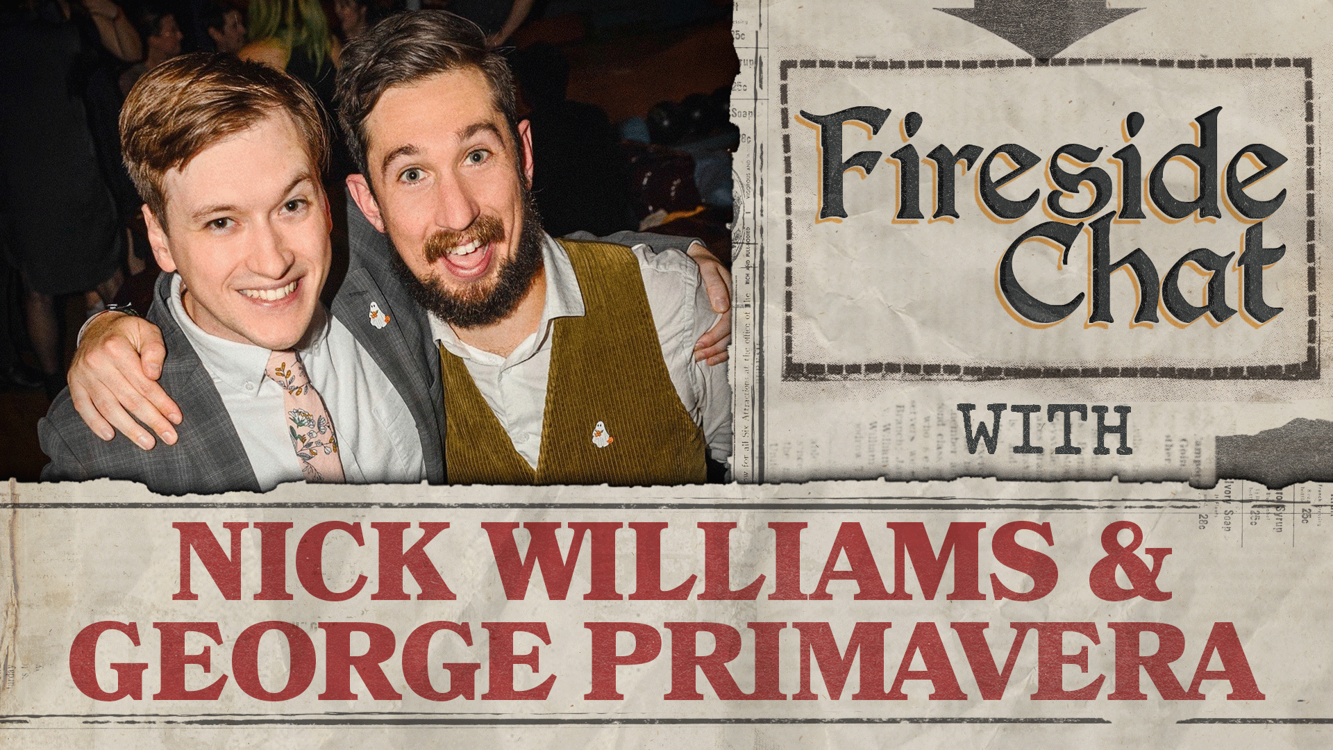 Fireside Chat LIVE With George Primavera & Nick Williams | Mar 2025