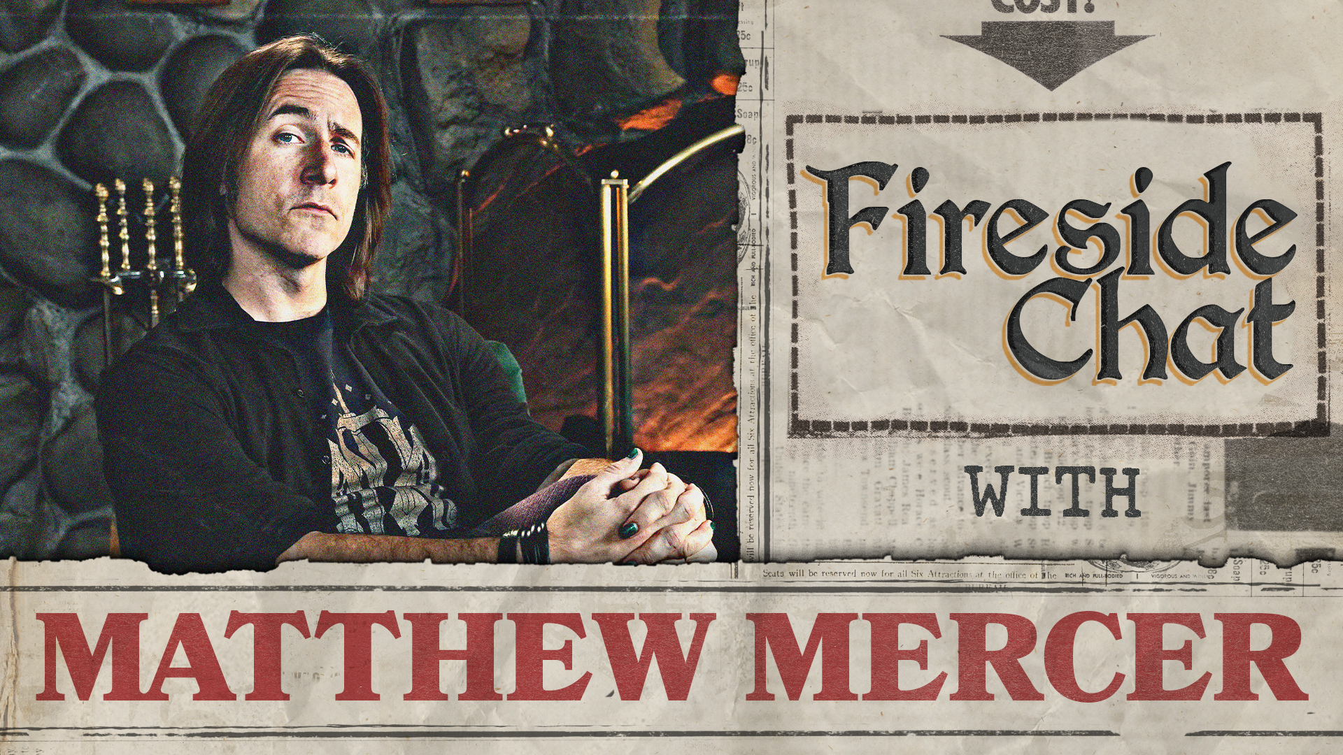Fireside Chat LIVE with Matthew Mercer | May 2024