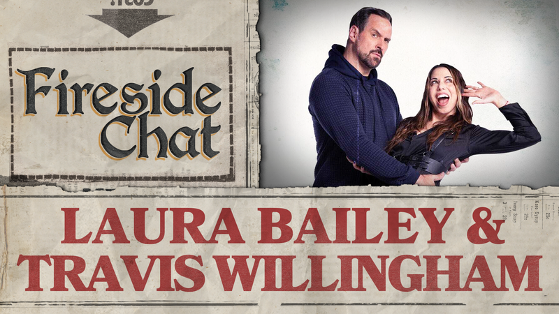 Fireside Chat LIVE With Laura Bailey & Travis Willingham | June 2026