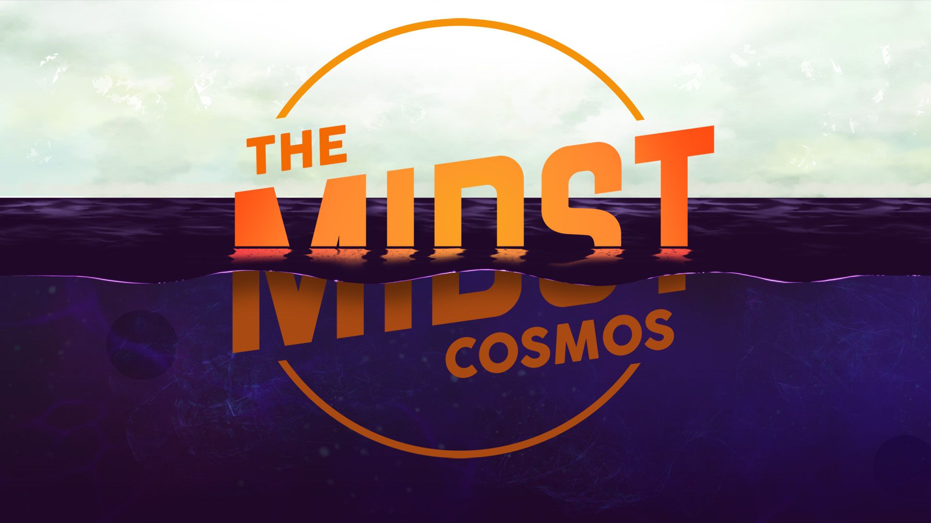 The Midst Cosmos