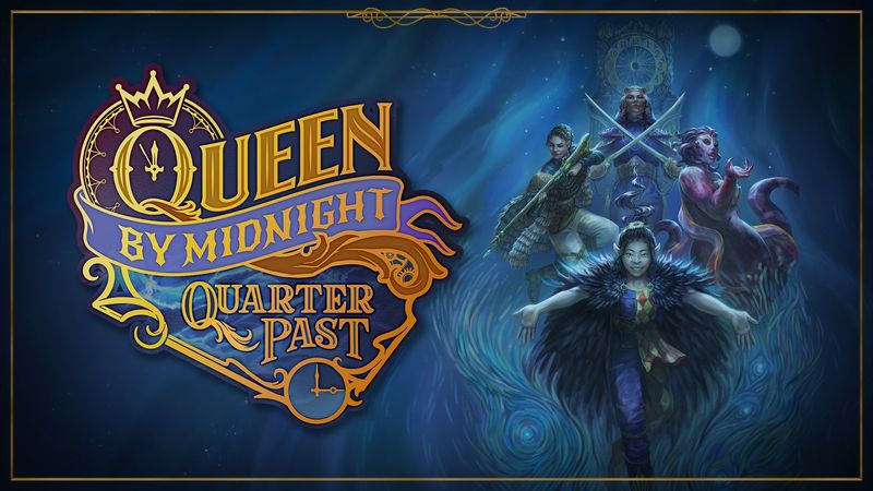 AVAILABLE NOW: Queen by Midnight: Quarter Past