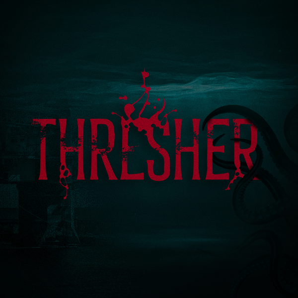 Thresher: 2-Part Underwater Epic | Episode 1, From the Deep