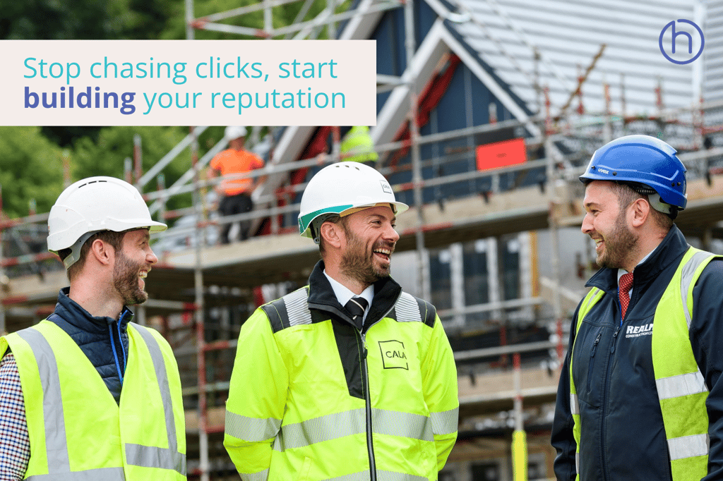 Stop chasing clicks and start building your reputation | Social media and digital PR