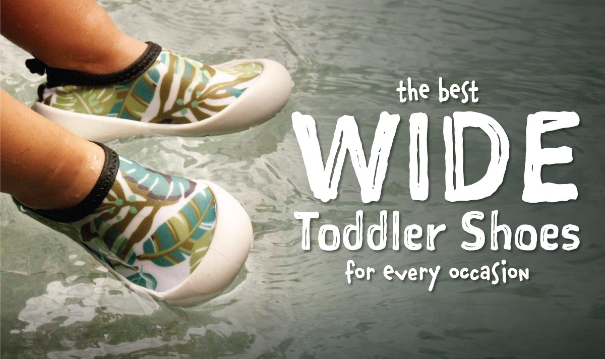 Best Wide Toddler Shoes 