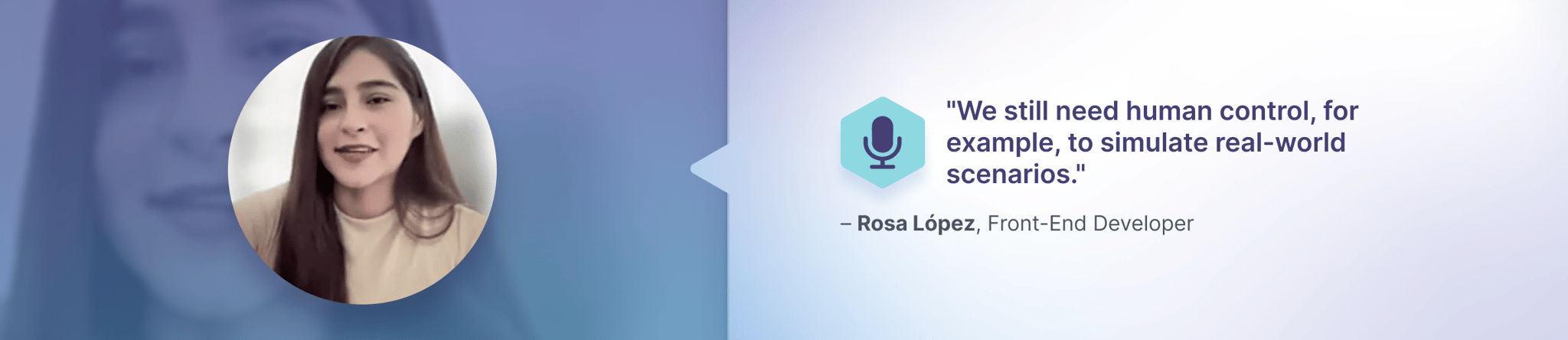 Quote of Rosa Lopez stated above.
