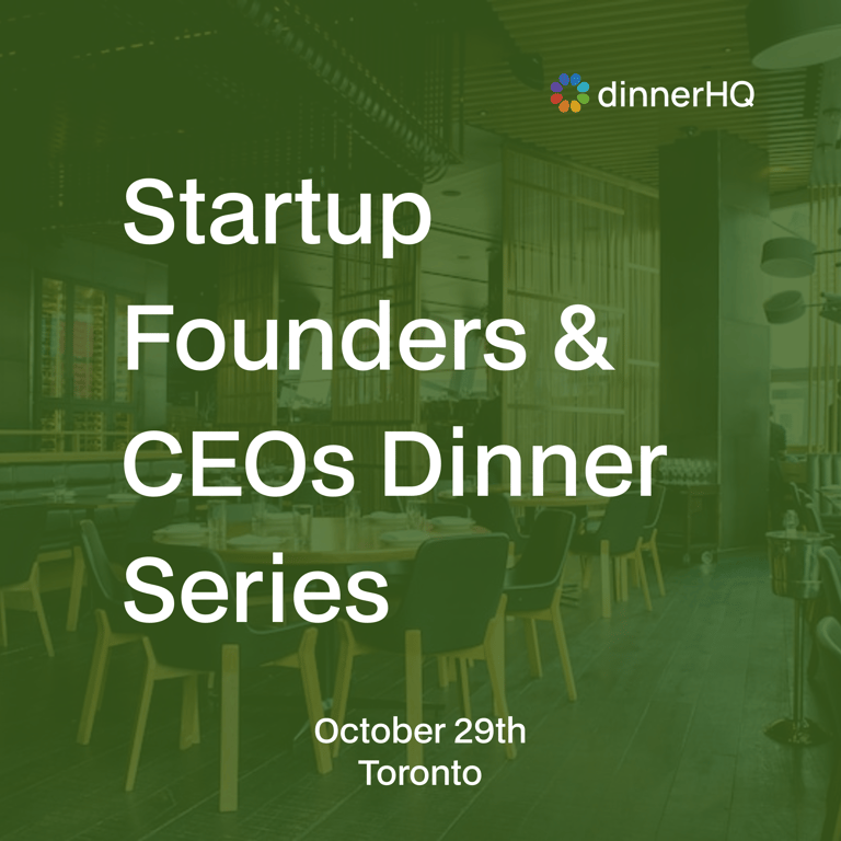 Startup Founders & CEOs Dinner