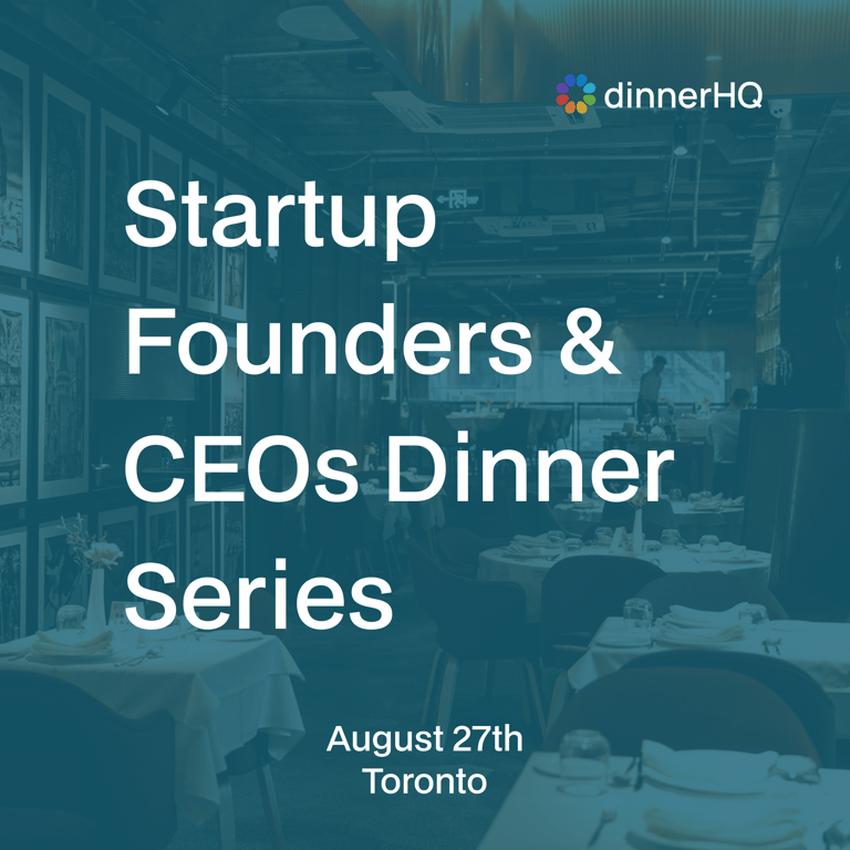 Startup Founders & CEOs Dinner