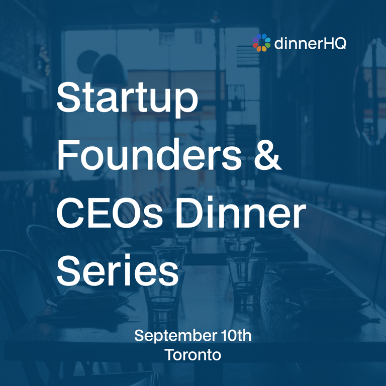 Startup Founders & CEOs Dinner