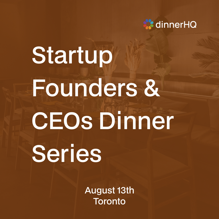 Startup Founders & CEOs Dinner