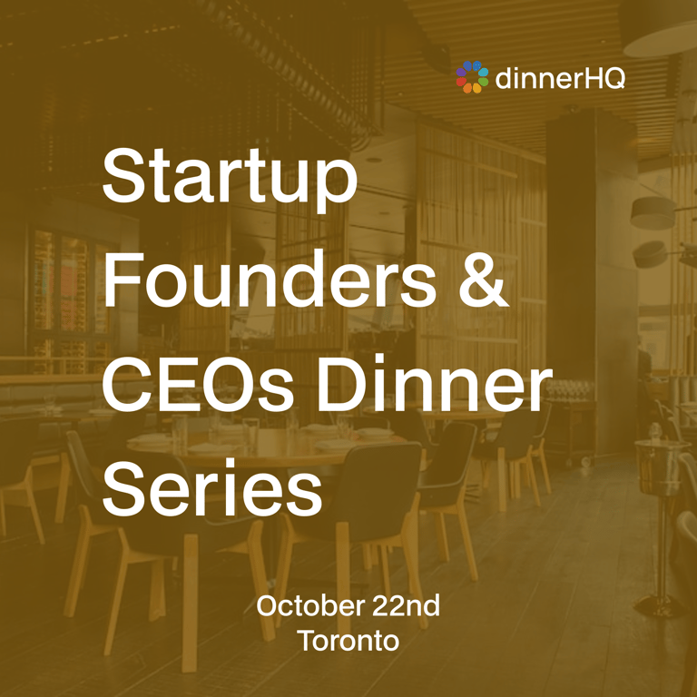 Startup Founders & CEOs Dinner
