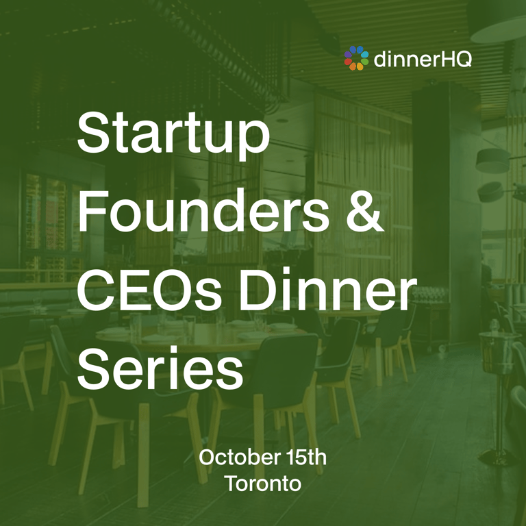 Startup Founders & CEOs Dinner