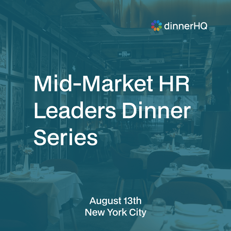 Mid-Market HR Leaders Dinner Series