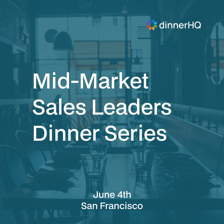 Mid-Market Sales Leaders Dinner Series