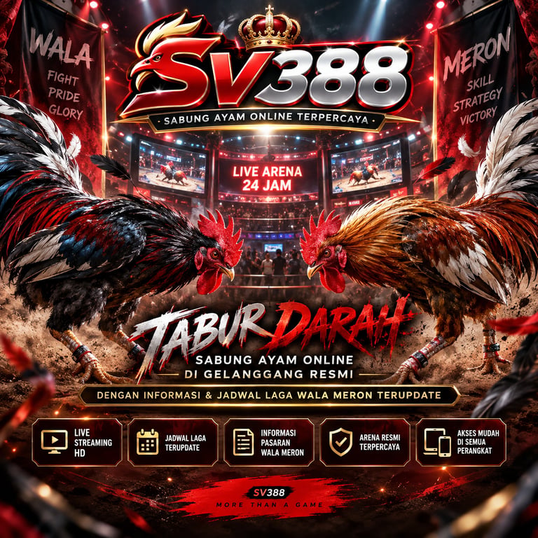 SV388 - Tabur Darah Sabung Ayam Online di Gelangang Resmi dengan Informasi & Jadwal Laga Wala Meron Terupdate
