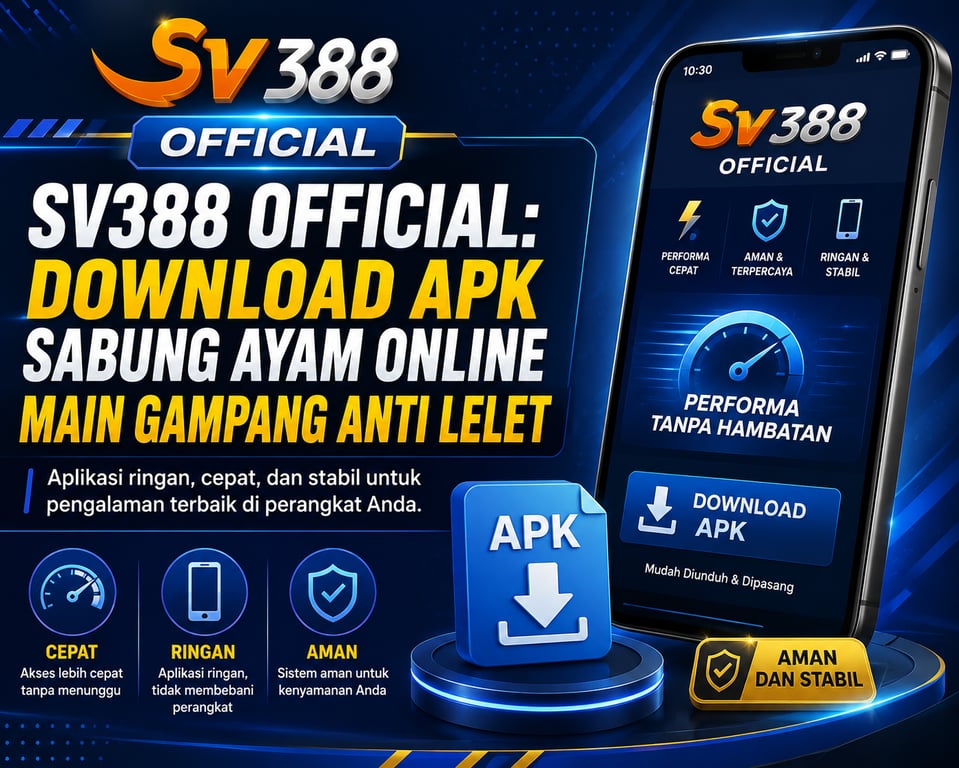 SV388 Official: Download APK Sabung Ayam Online Main Gampang Anti Lelet