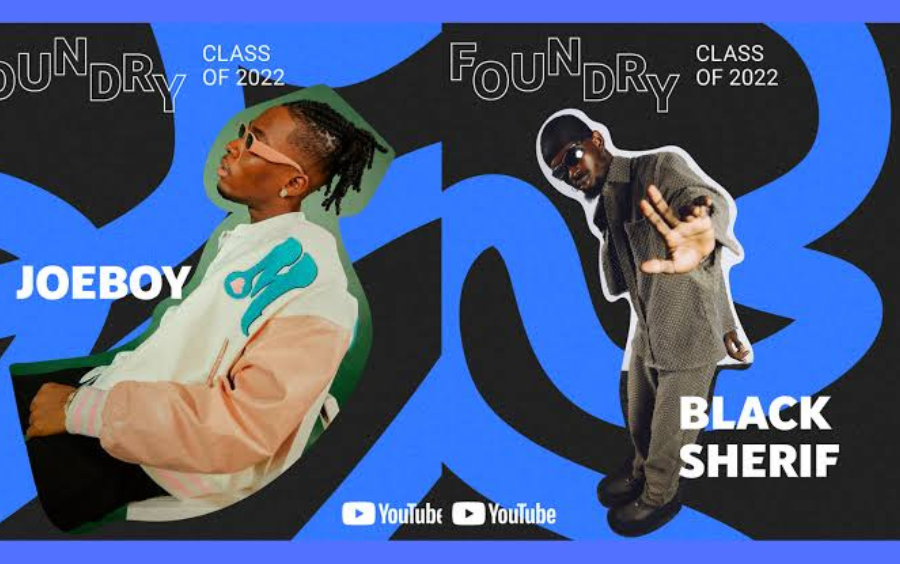 2022 Foundry Class: YouTube Selects Joeboy, Black Sherif, Ot