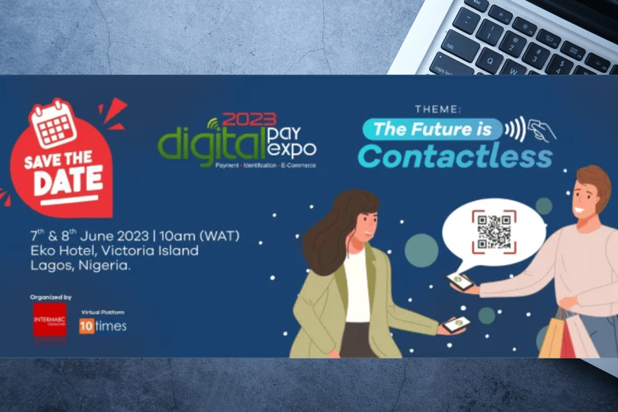 2023 Digital Pay Expo: 'The Future Is Contactless' To Hold O