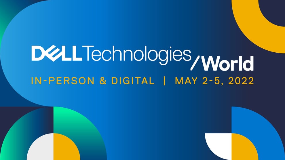 Dell Technologies World 2022 To Hold On May 2-5, 2022 [VIDEO