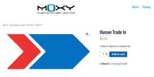 Moxy Offers Sneaky Humon Hex Trade-In