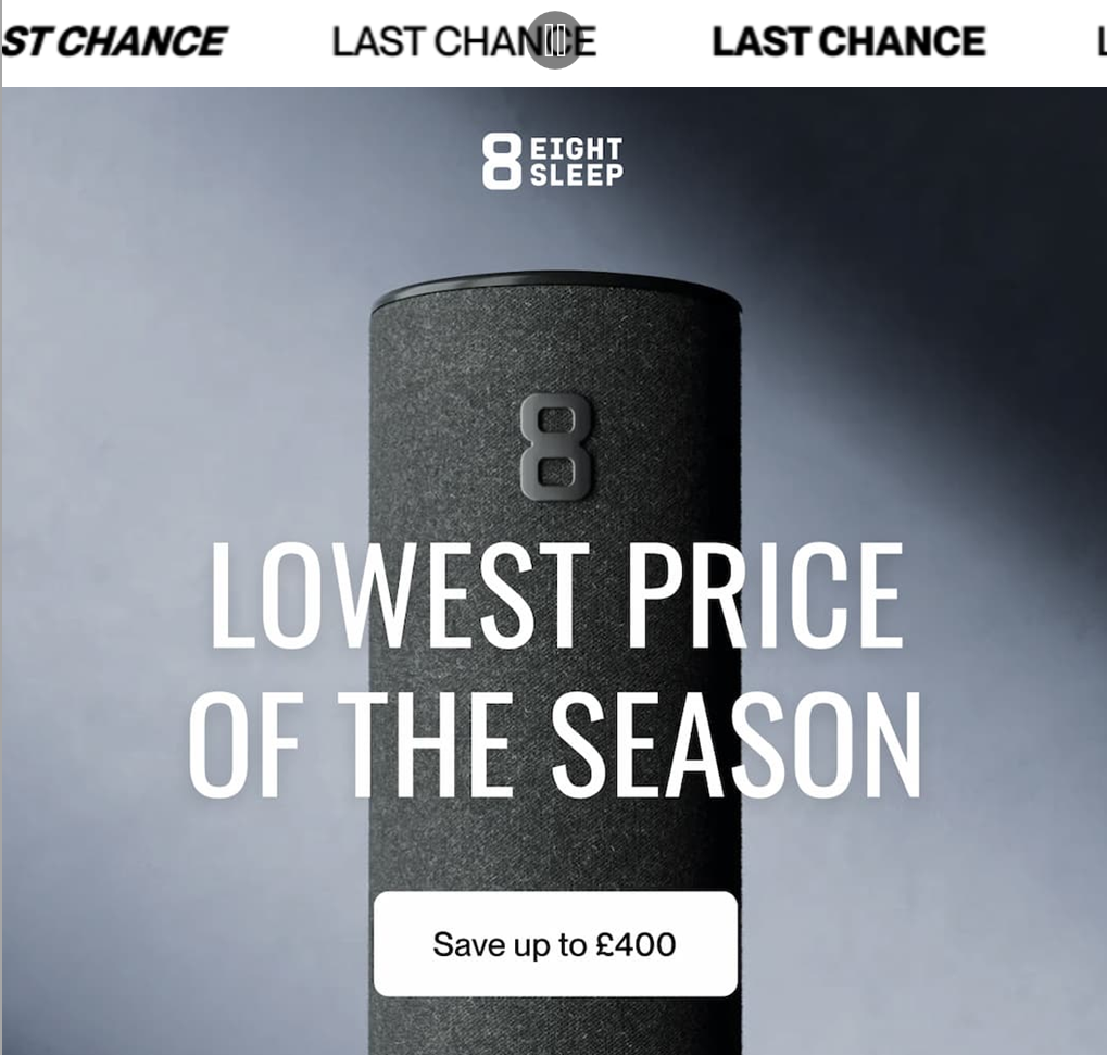 Eight Sleep Pod 5 last chance sale banner showing up to £400 discount offer