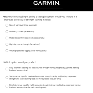 Garmin strength survey manual input tolerance question with five options from fully automatic to detailed training diary