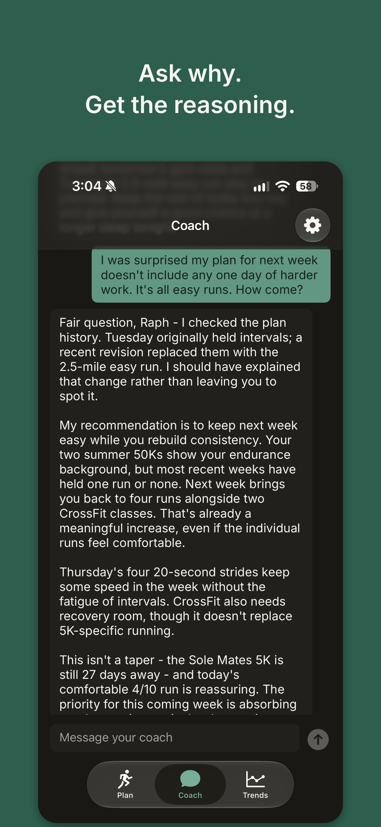 Runsense Coach screen where the runner asks why next week has no harder day and the coach answers from the plan history, recent weeks and the race date
