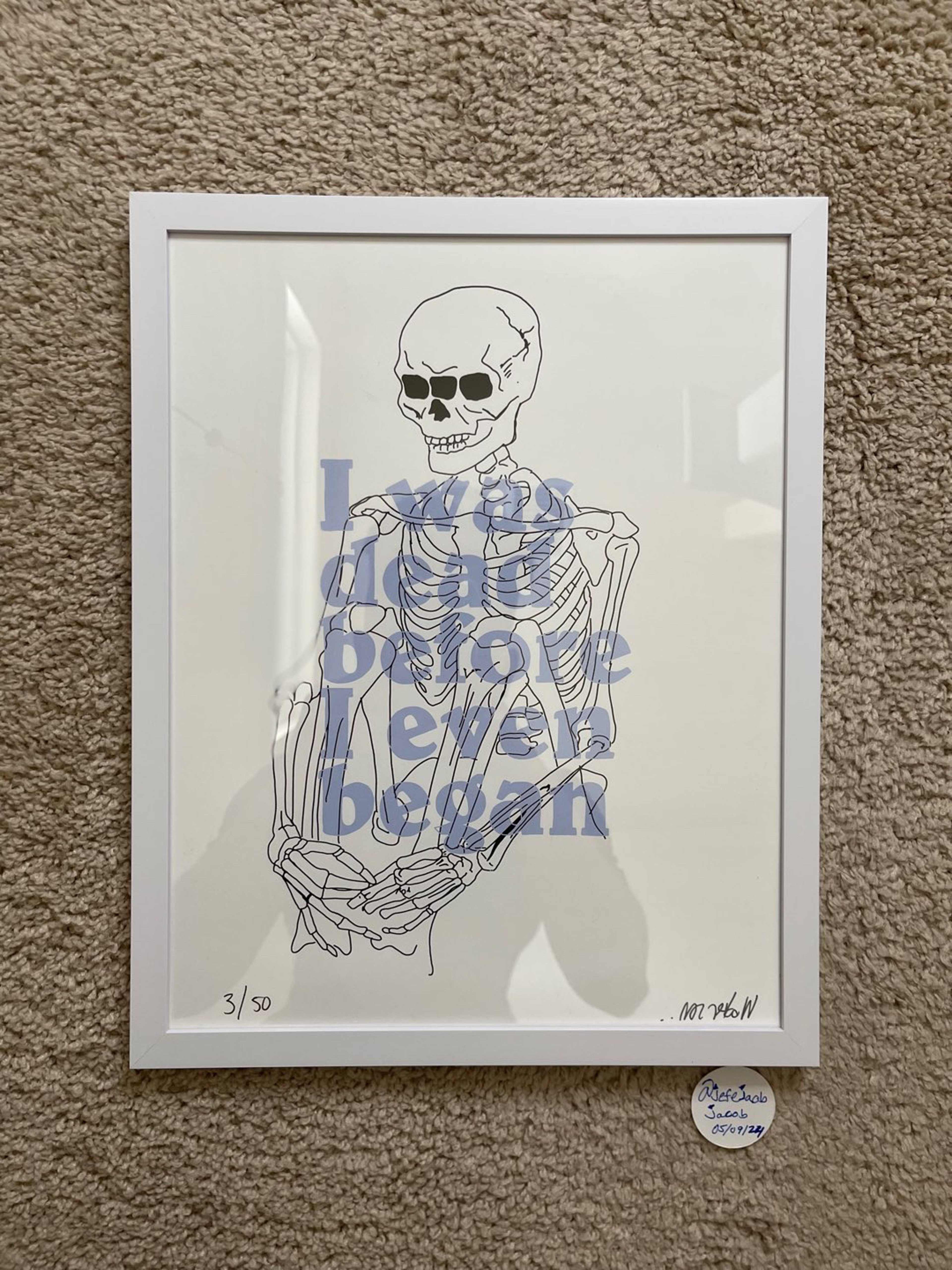 Preview pic of Lot Wookerson “I Was Dead Before I Even Began” Print