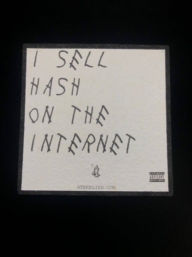 Preview pic of LE 100 “I Sell Hash On The Internet” 8” Mat by Moodmat