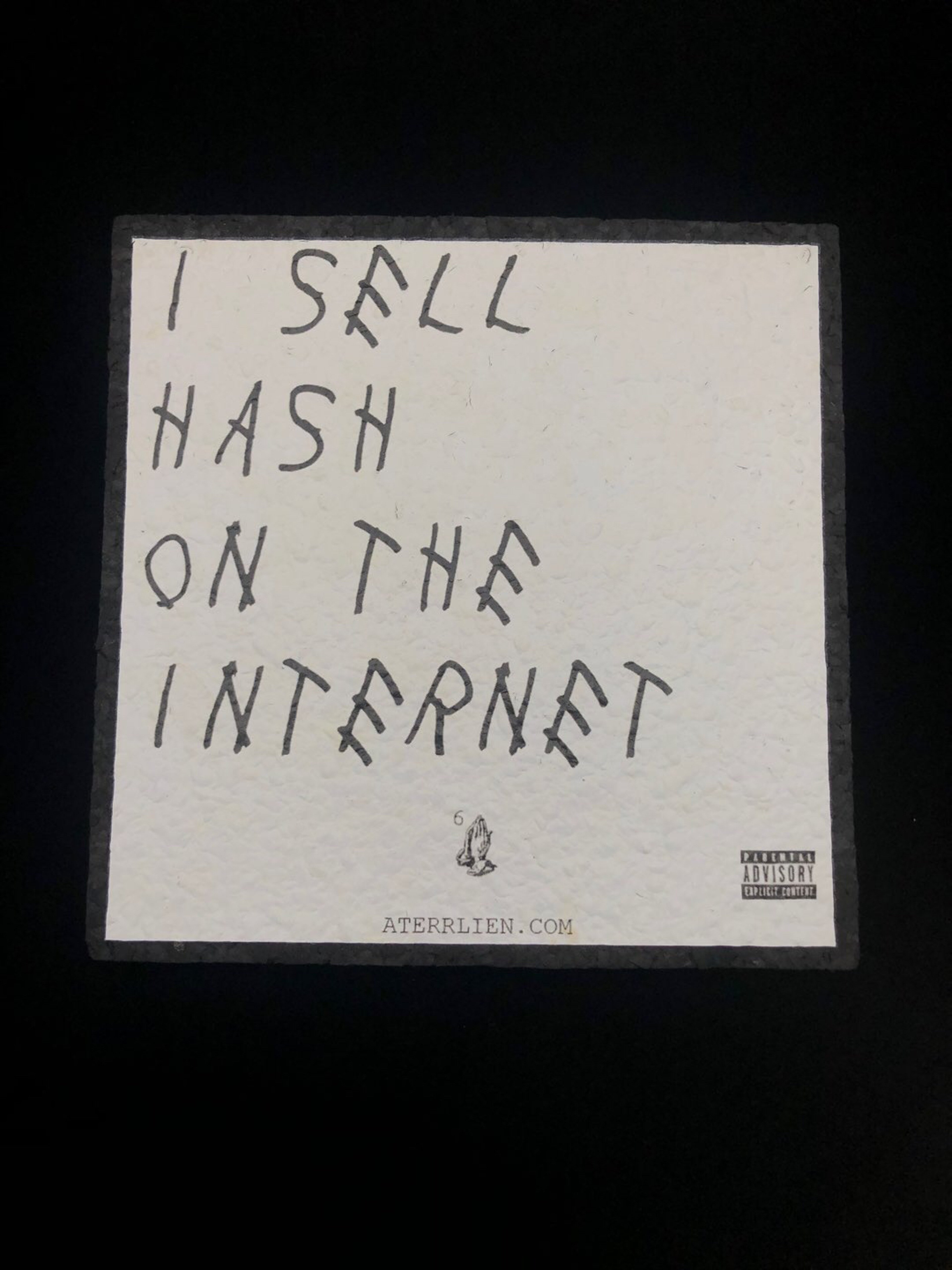 Preview pic of LE 100 “I Sell Hash On The Internet” 8” Mat by Moodmat