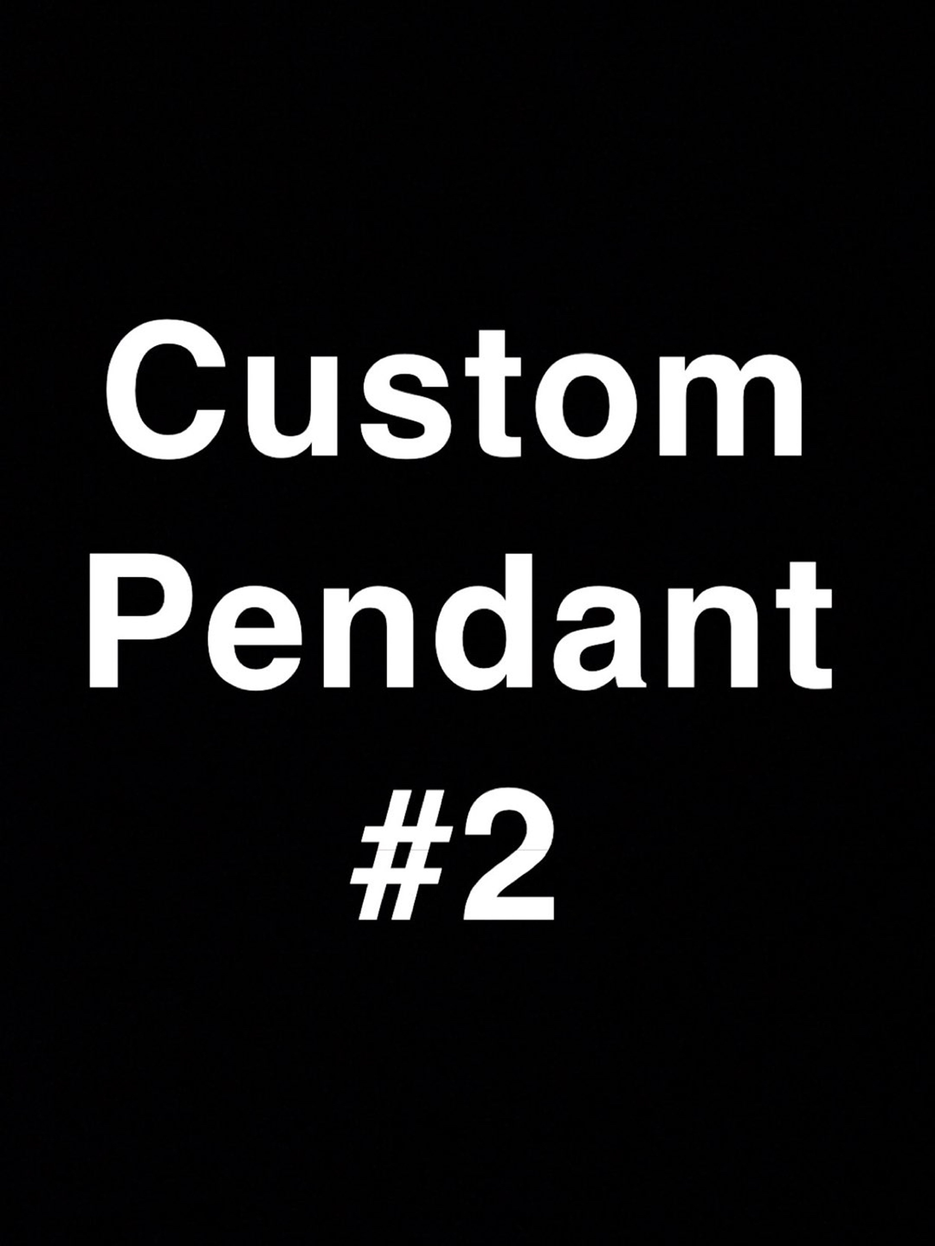 Preview pic of Custom Pendant #2