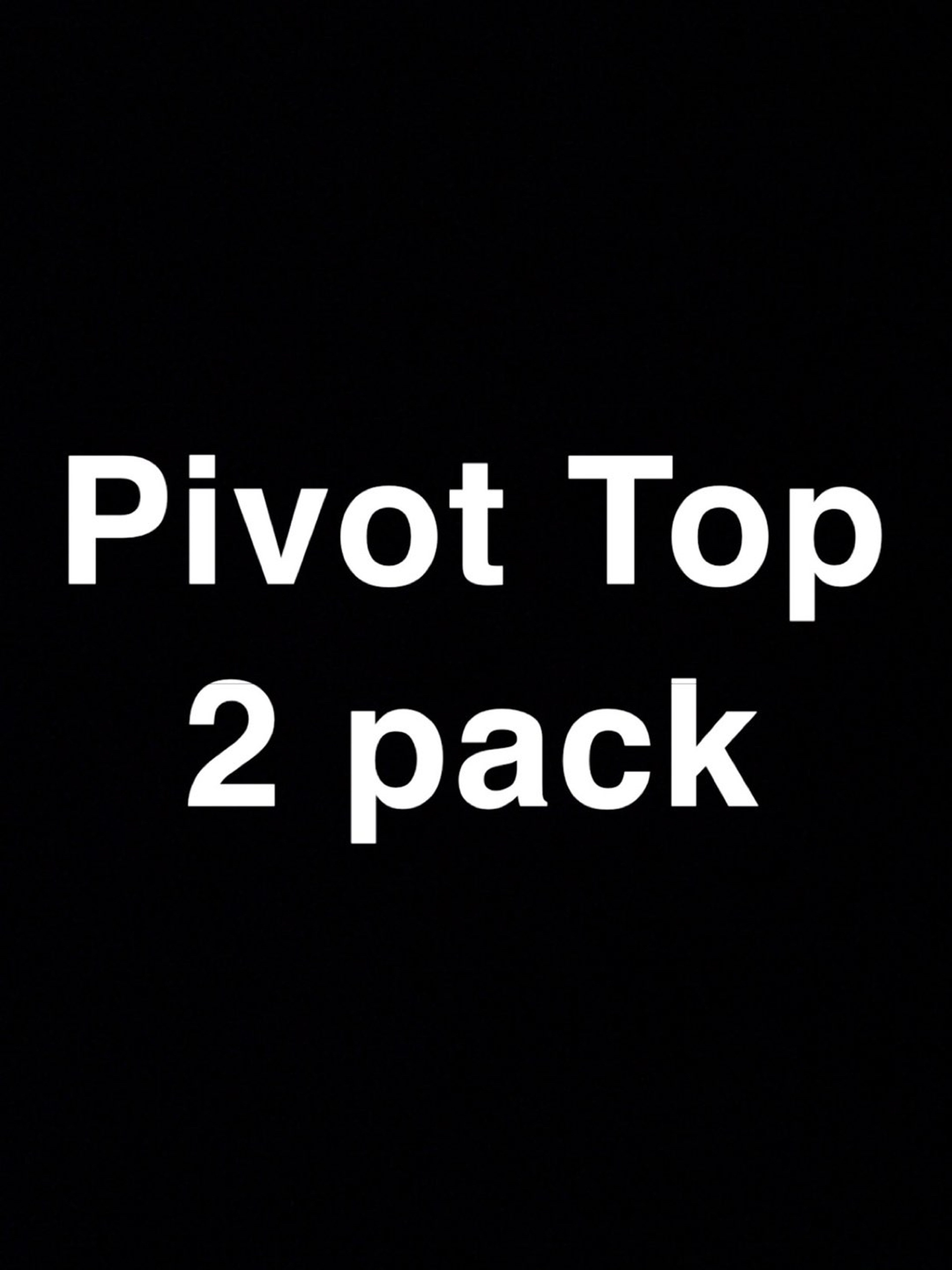 Preview pic of Pivot spinner top 2 pack