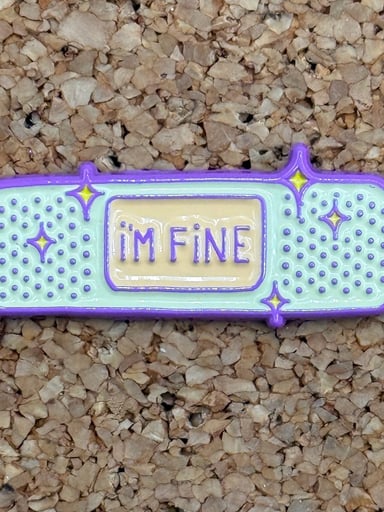 Preview pic of I’m fine pin