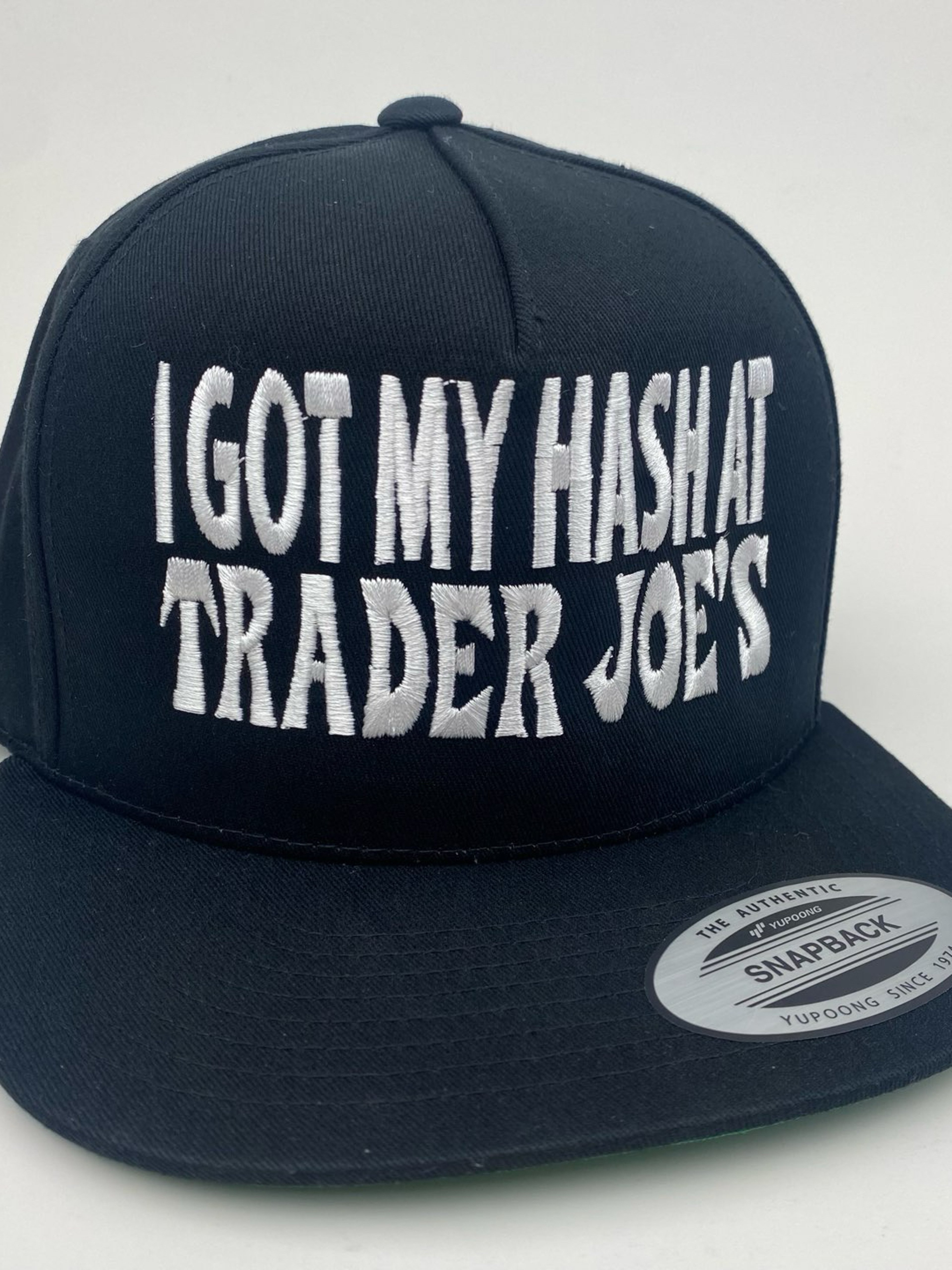Preview pic of “I Got My Hash At Trader Joe’s” Adult Classic SnapBack Hat