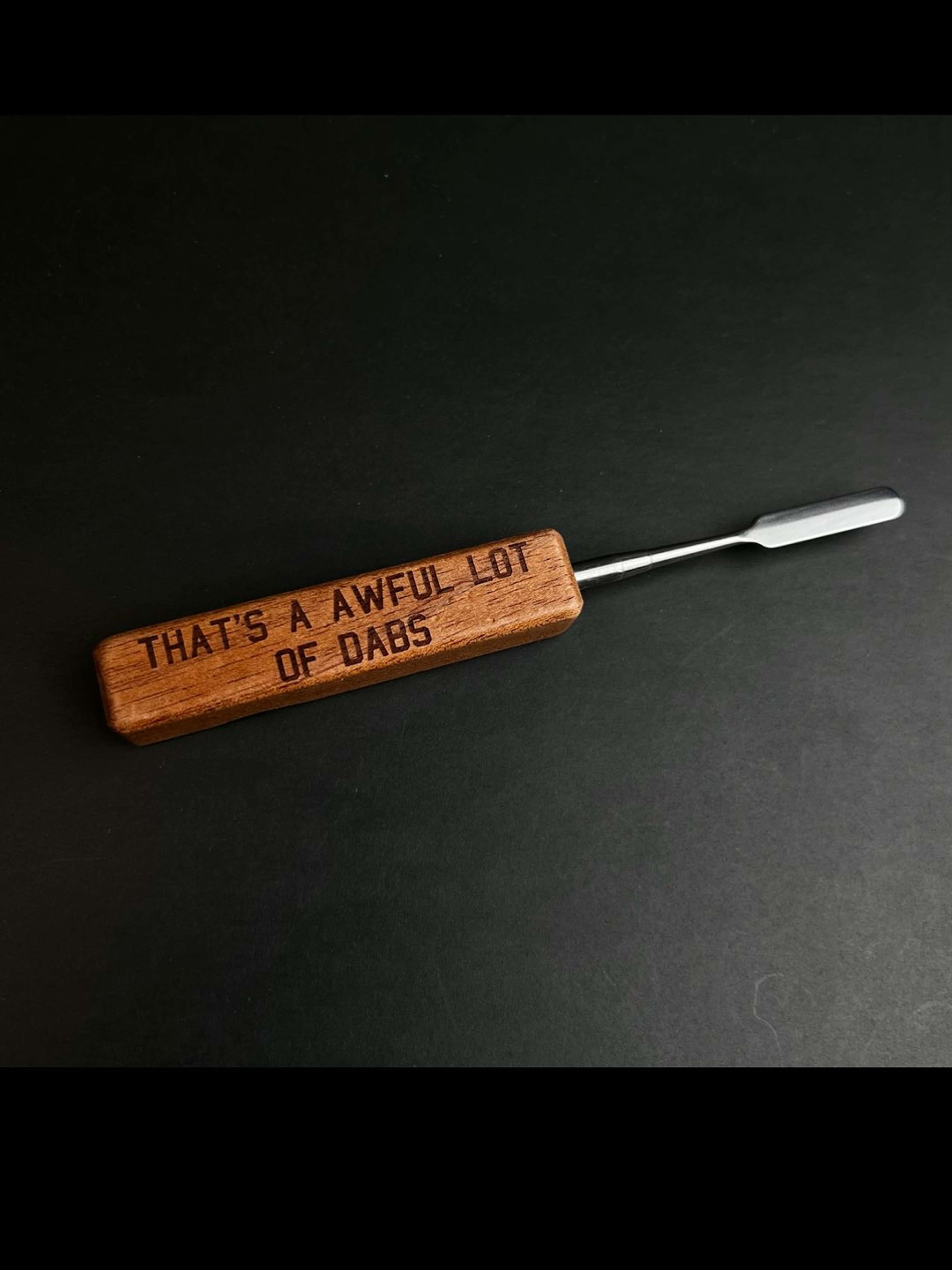 Preview pic of AWFUL LOT OF DABS Premium Wood Dab Tool