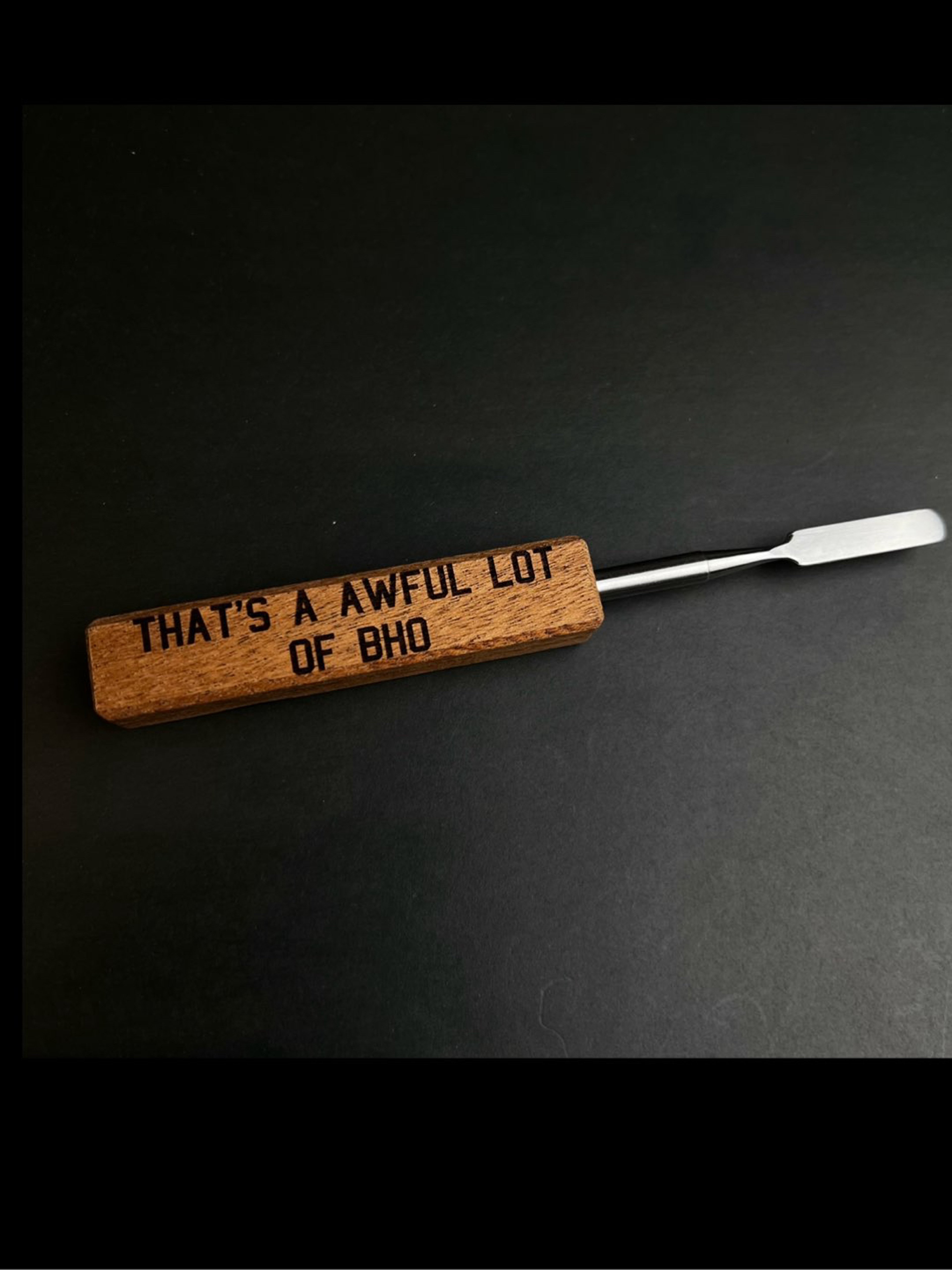 Preview pic of AWFUL LOT OF BHO Premium Wood Dab Tool