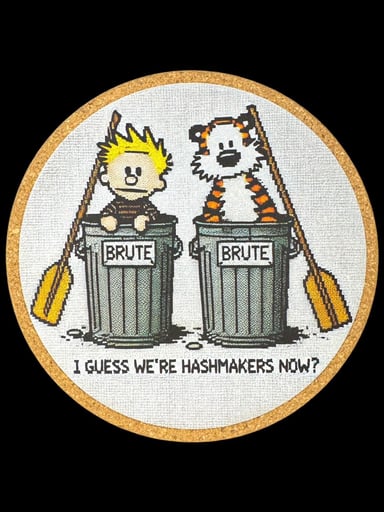 Preview pic of I Guess We’re Hashmakers Now by Mattitudemats