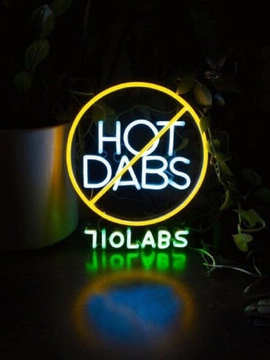 Preview pic of 710 LABS no hot dabs LED neon sign