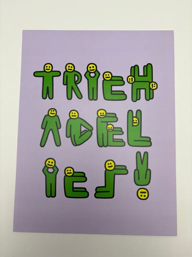 Preview pic of Trichadelics! Art Print