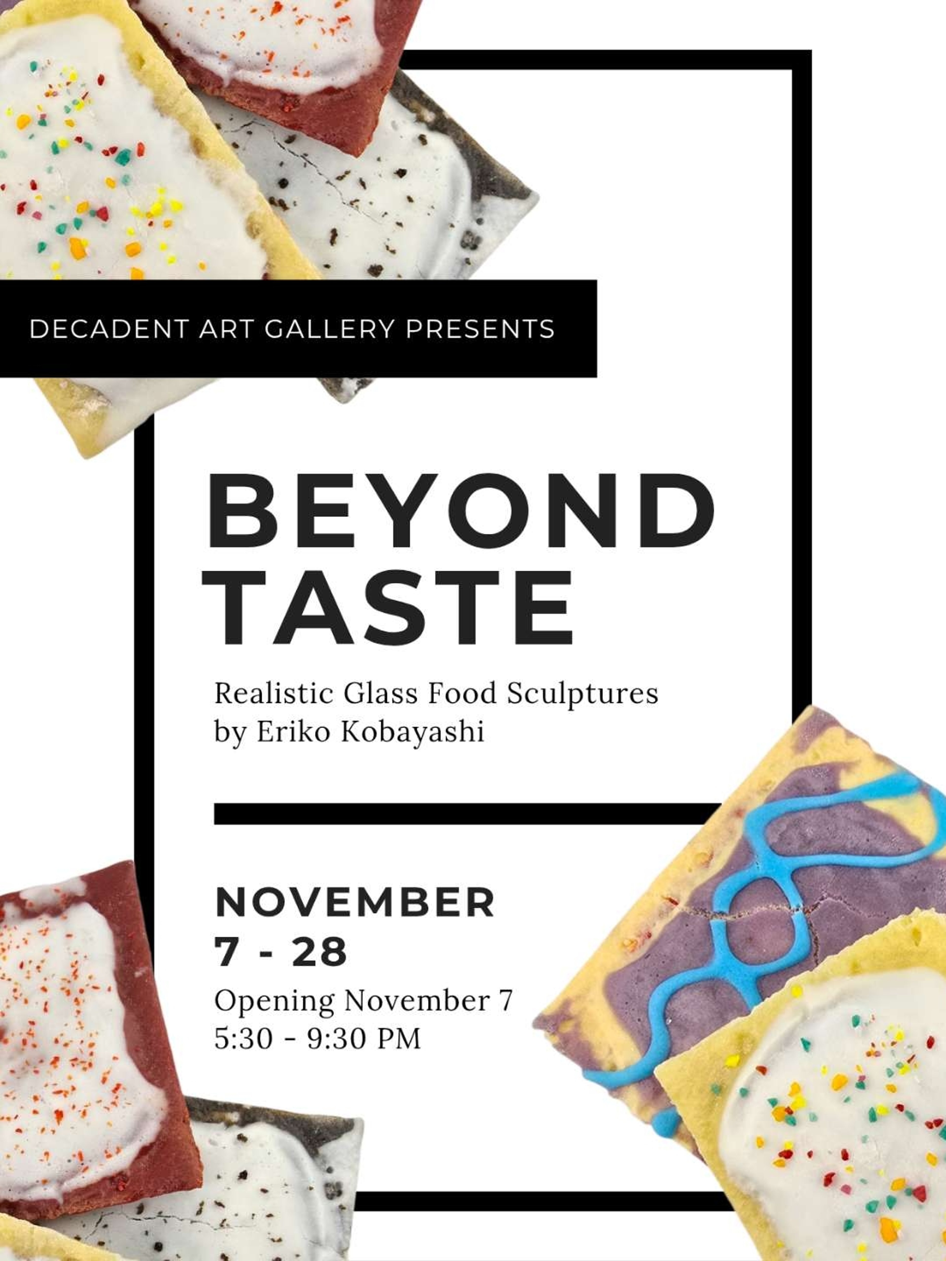 Preview pic of Eriko Kobayashi's "Beyond Taste" Show 11/7/25