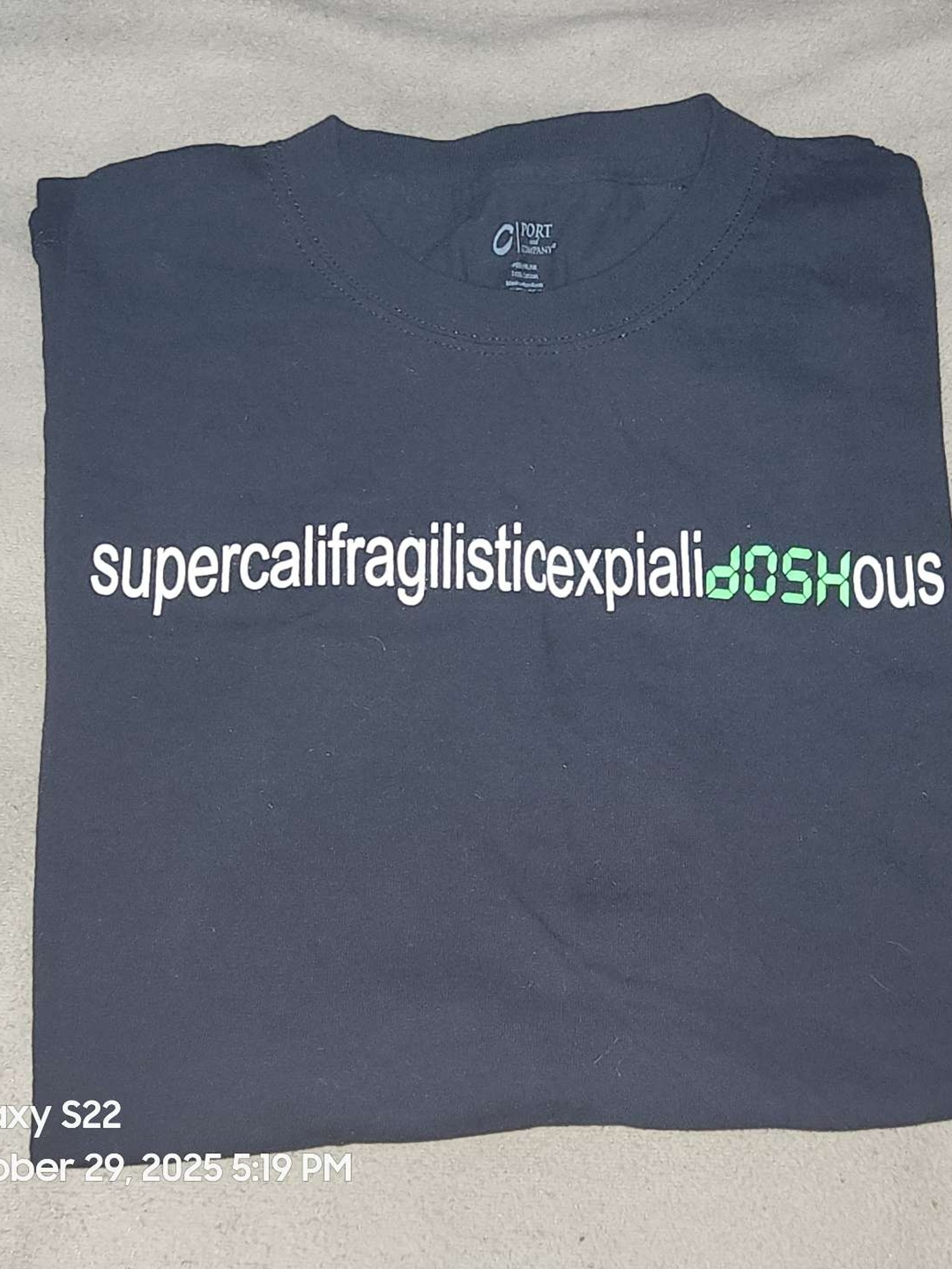 Preview pic of Dosh supercalifragilisticexpialiDOSHous T-shirt