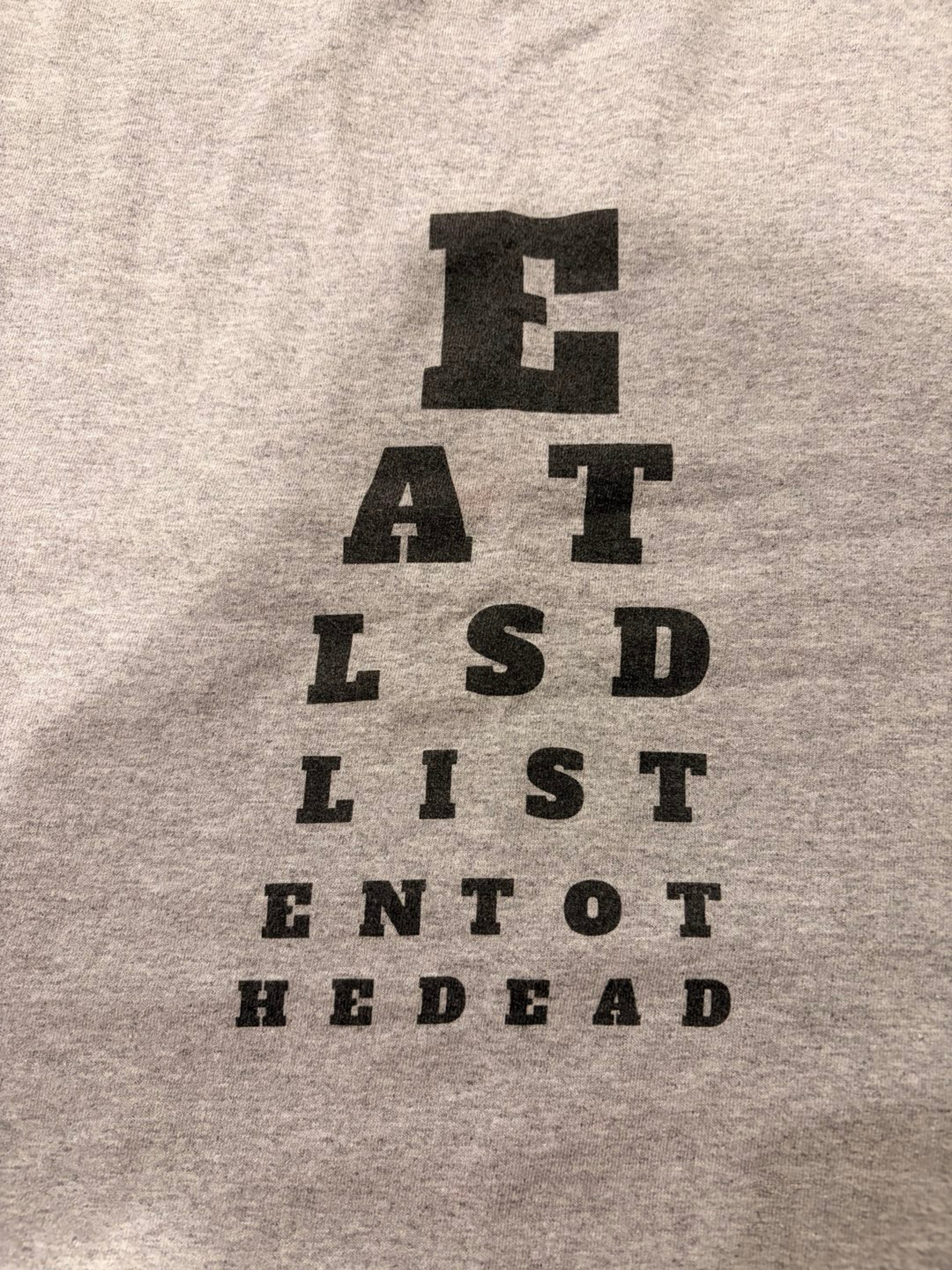 Preview pic of Eat LSD listen to Dead