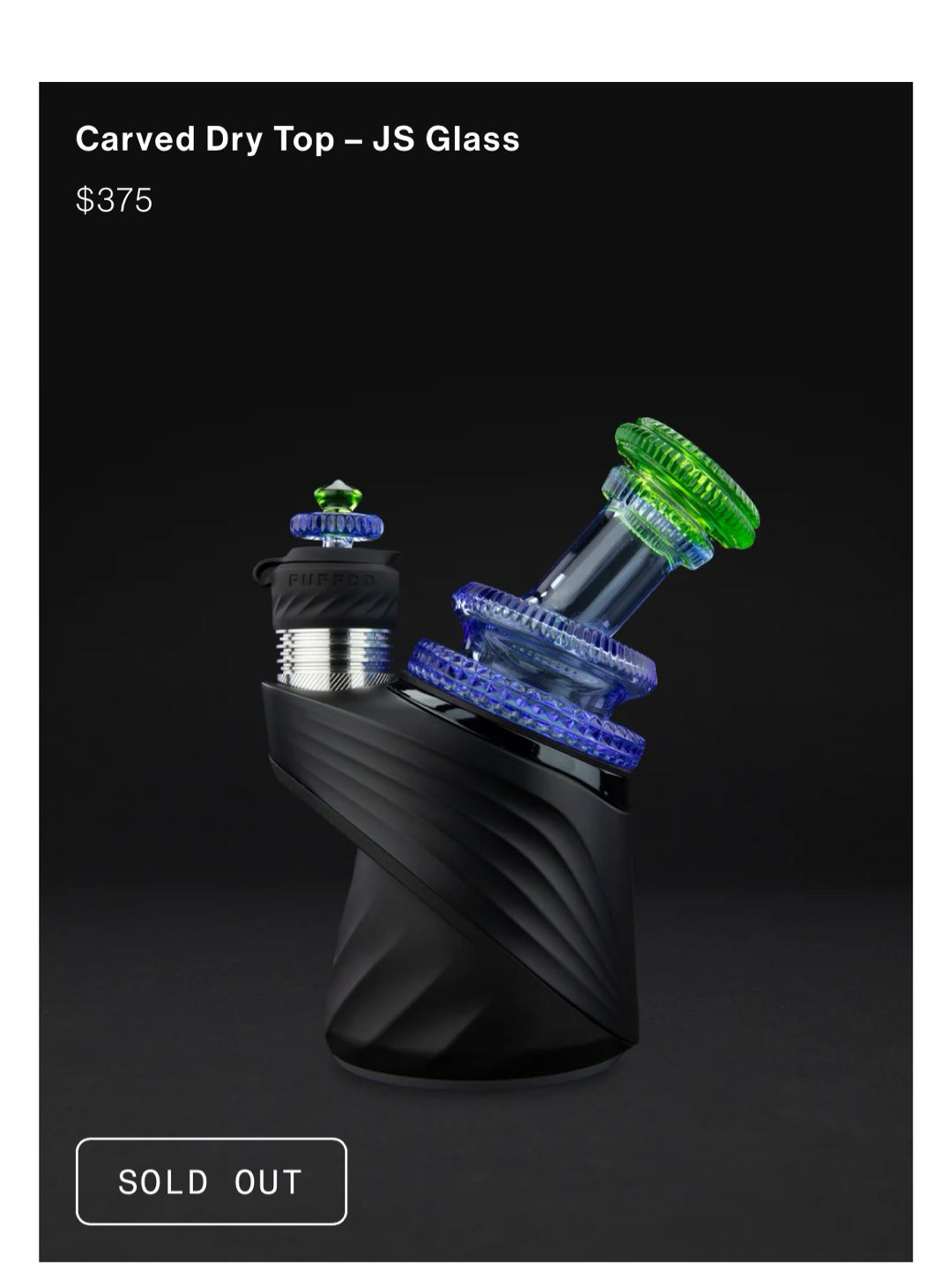 Preview pic of PUFFCO CARVED GLASS DRY TOP JS_Glass