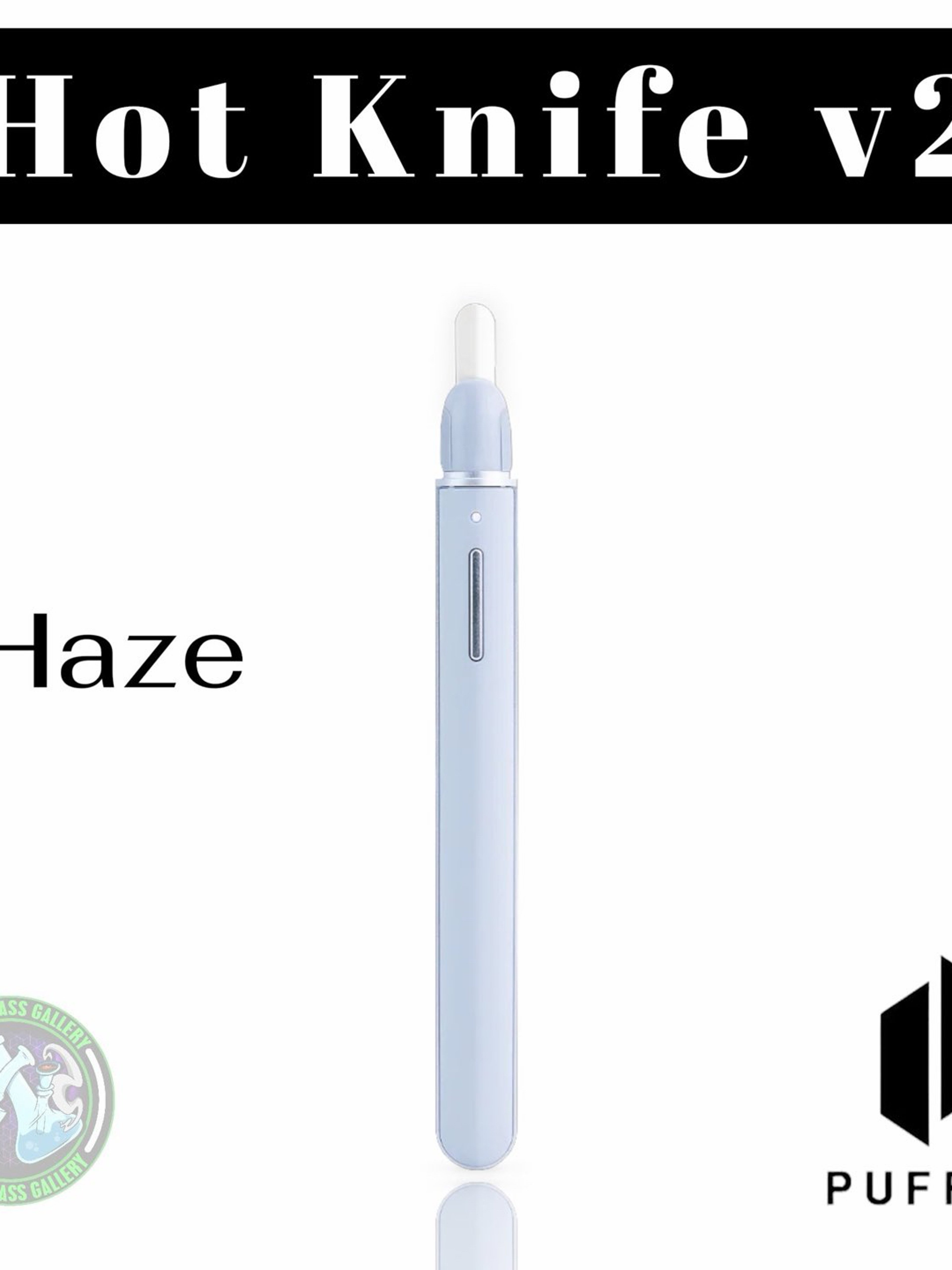 Preview pic of Puffco - Hot Knife v2 - Haze