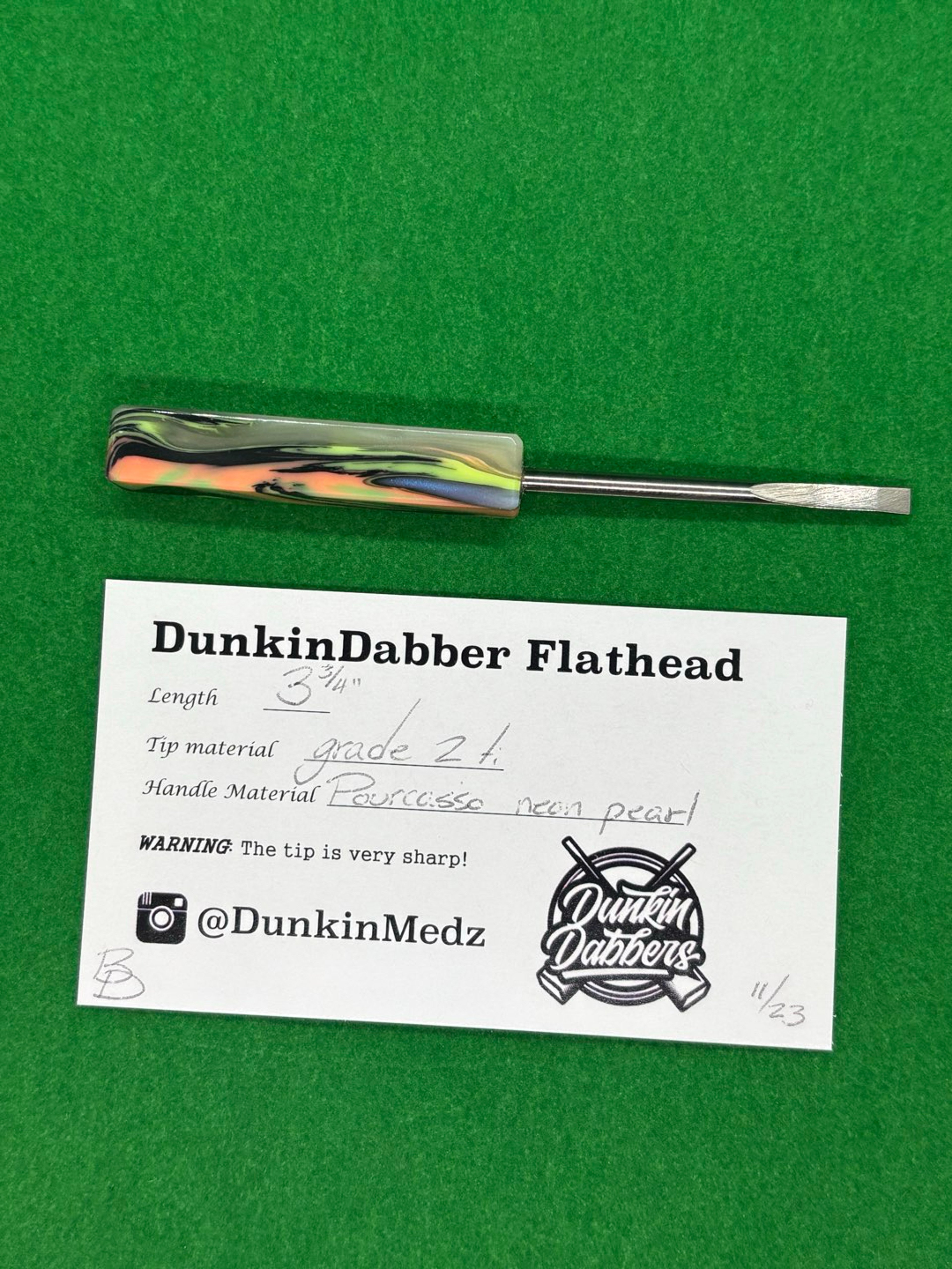 Preview pic of 3 3/4” DunkinDabber Flathead