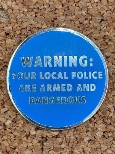 Preview pic of Funny police pin