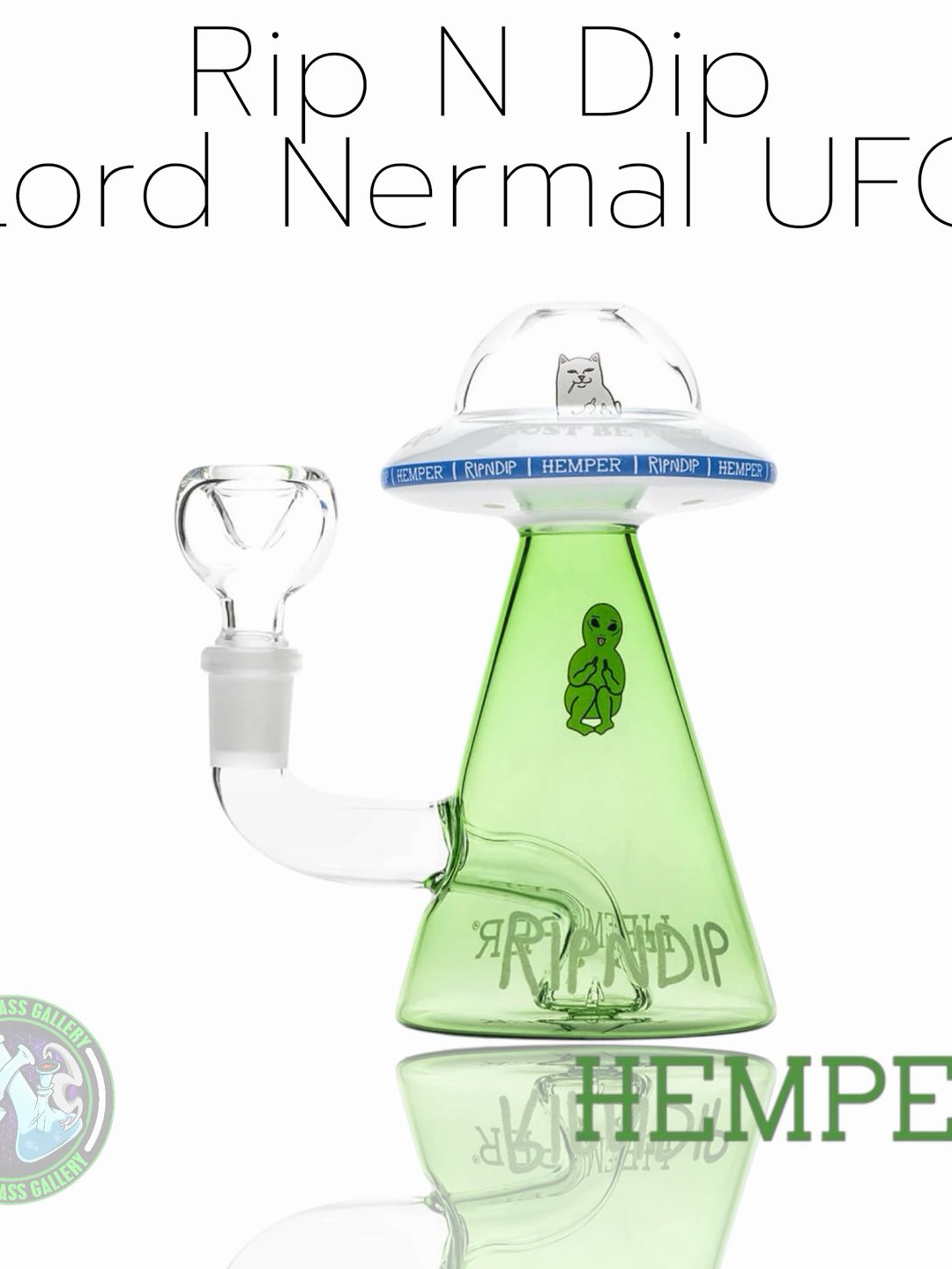 Hemper x Rip N Dip - Rig - Lord Nermal UFO image 0