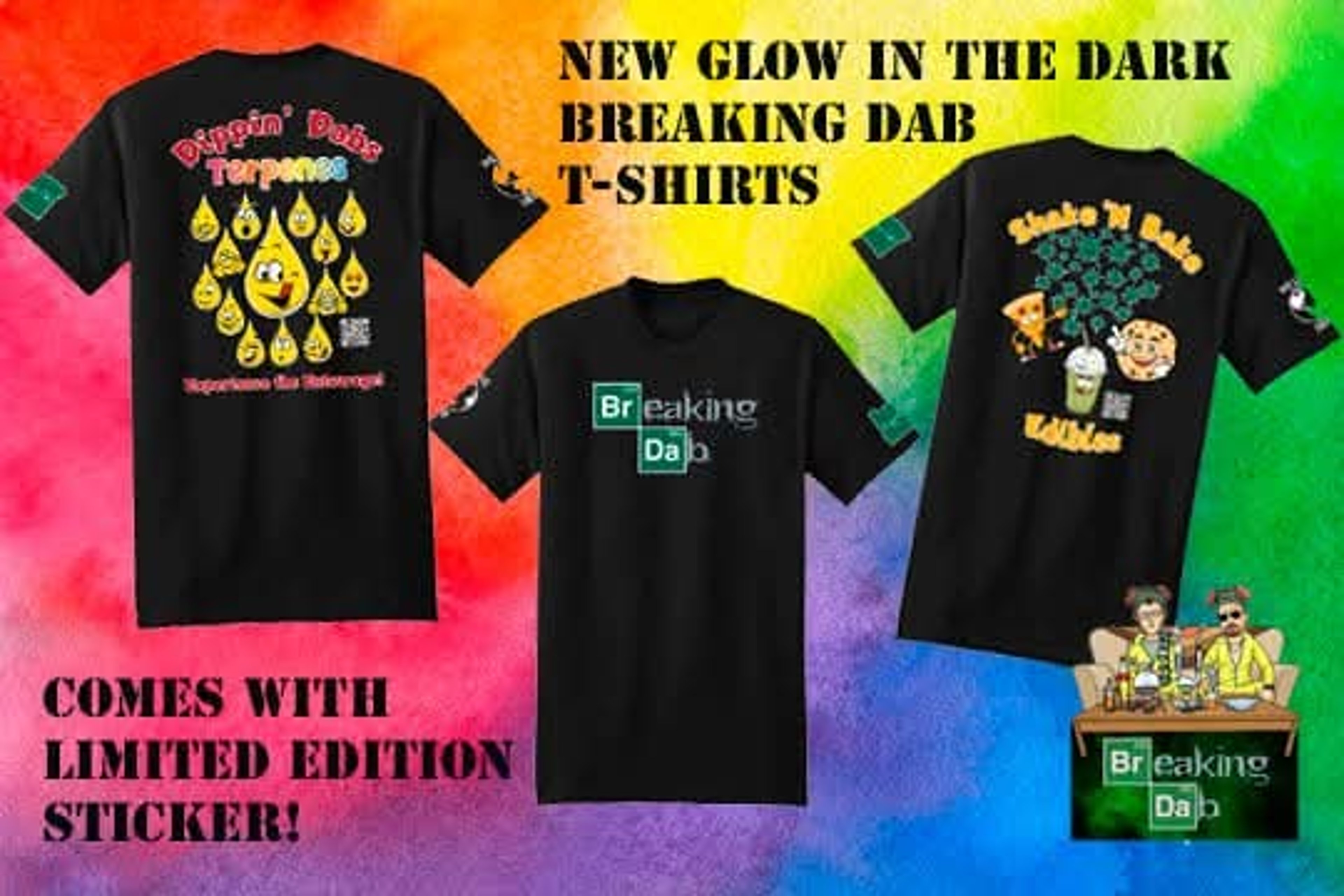 Preview pic of Grow in the Dark Breaking Dab T-shirts & Sticker 4 pack