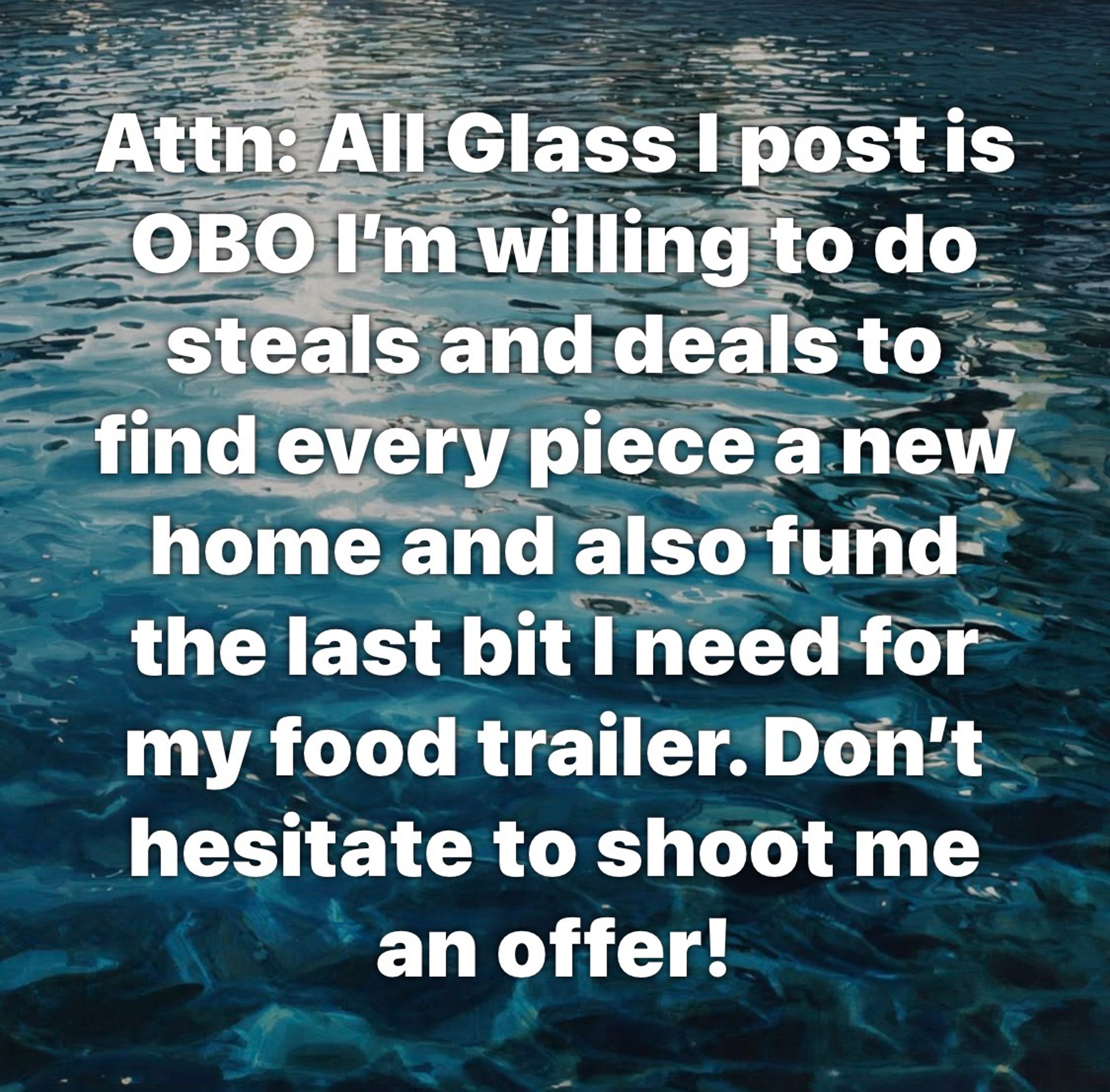 All Glass Is OBO shoot me an offer on anything! image 0