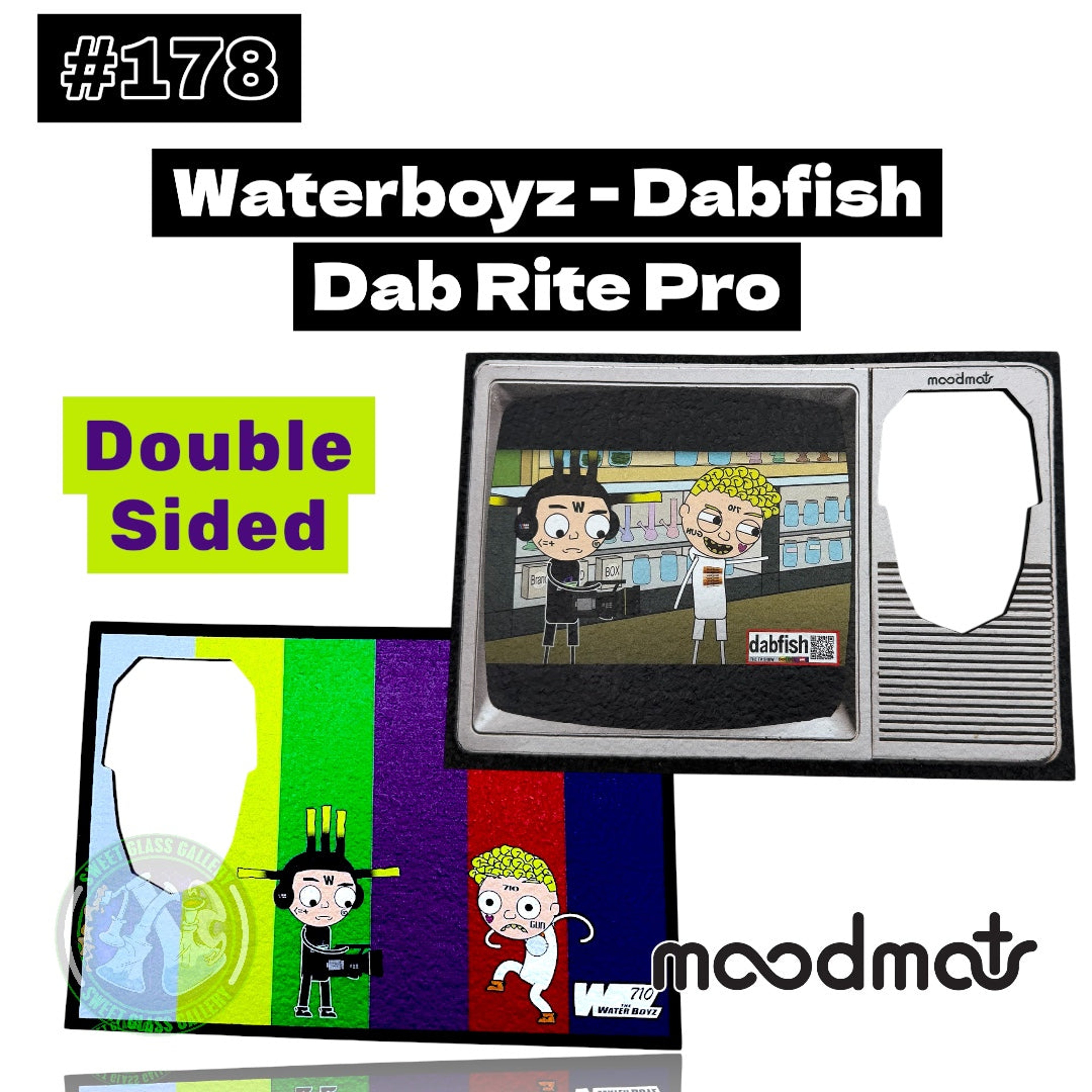 Preview pic of Moodmats - Dab Mat #178 - Dab Rite Pro - Waterboyz - Dabfish